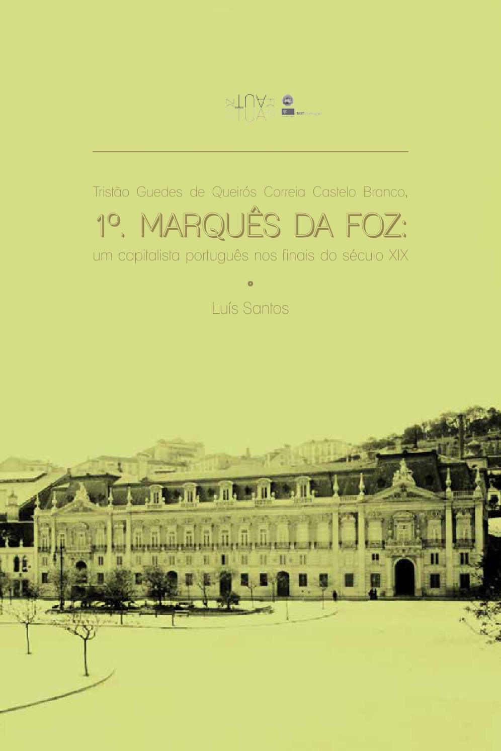 1º Marquês da Foz: um Capitalista Português nos Finais do Século XIX