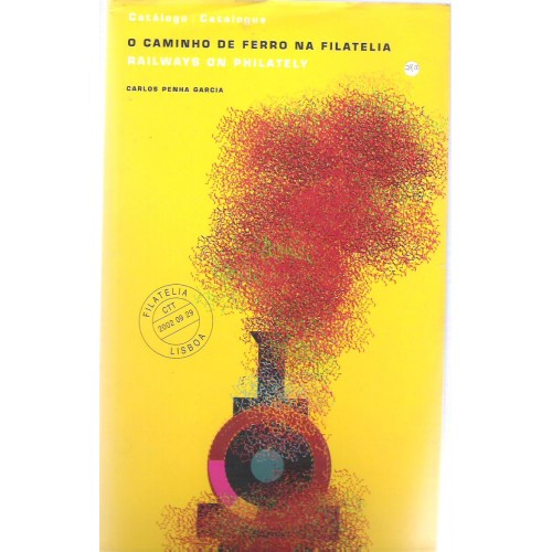 O Caminho de Ferro na Filatelia